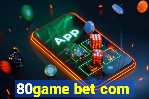 80game bet com